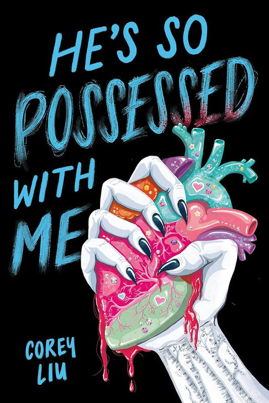 He's So Possessed with Me by Corey Liu HC