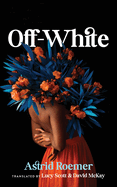 Off-White by Astrid Roemer PB