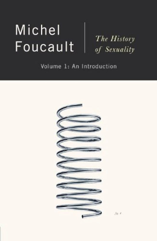 The History of Sexuality: An Introduction by Michel Foucault PB