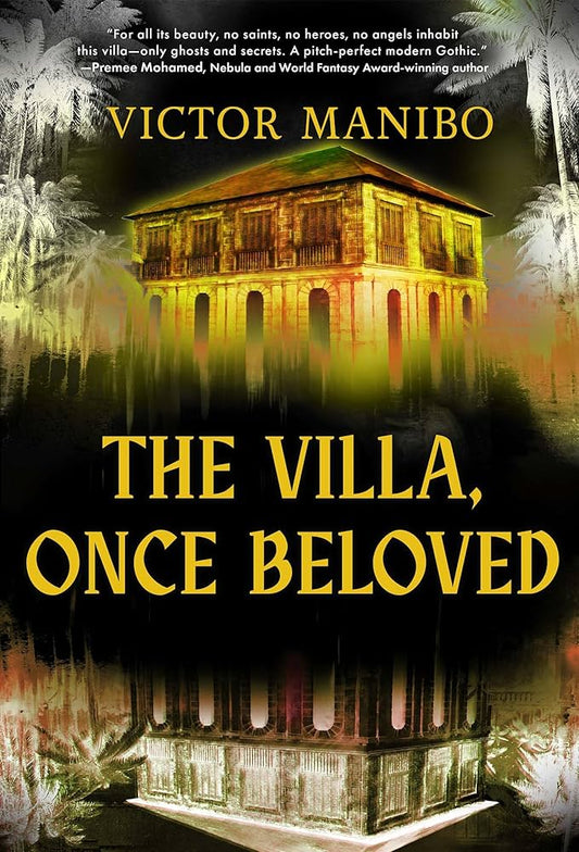 The Villa, Once Beloved by Victor Manibo HC