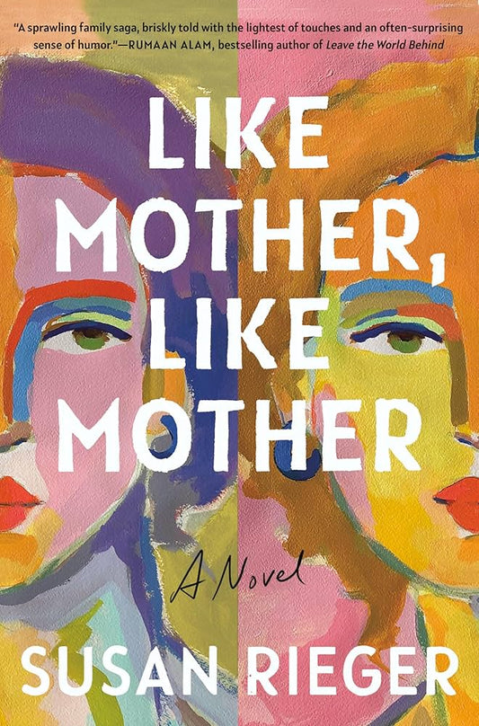 Like Mother, Like Mother by Susan Rieger PB