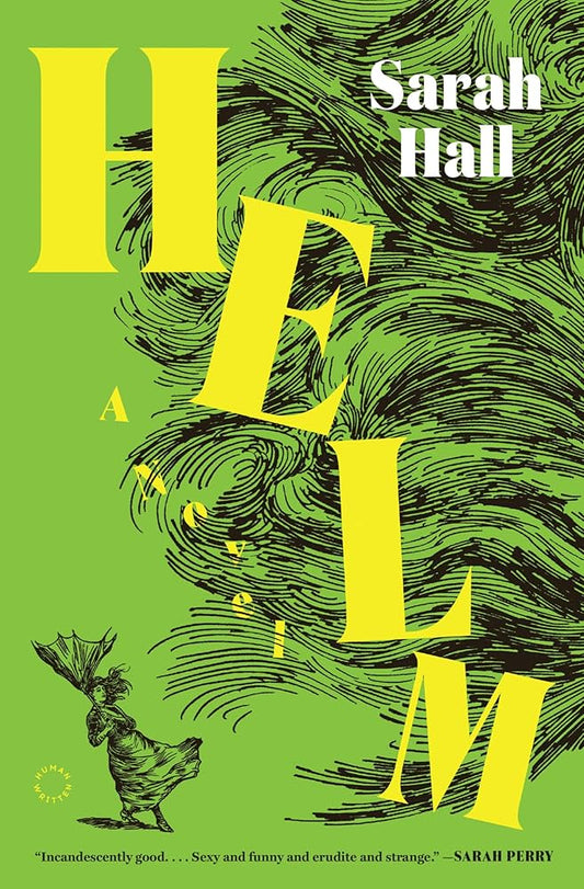 Helm by Sarah Hall HC