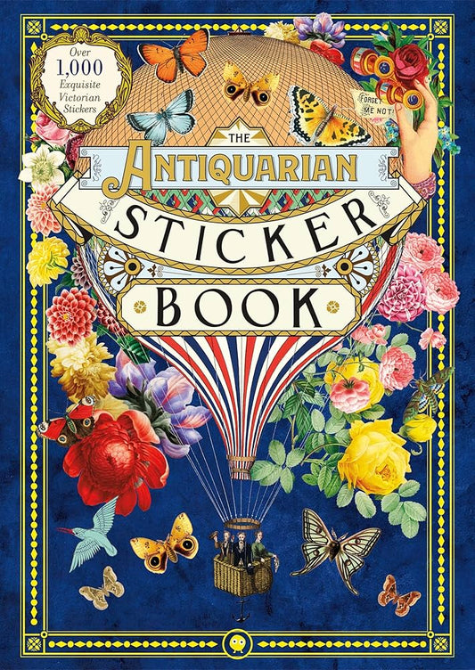 The Antiquarian Sticker Book: Over 1,000 Exquisite Victorian Stickers HC