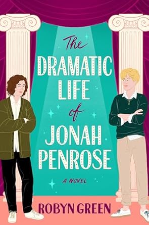 The Dramatic Life of Jonah Penrose by Robyn Green PB