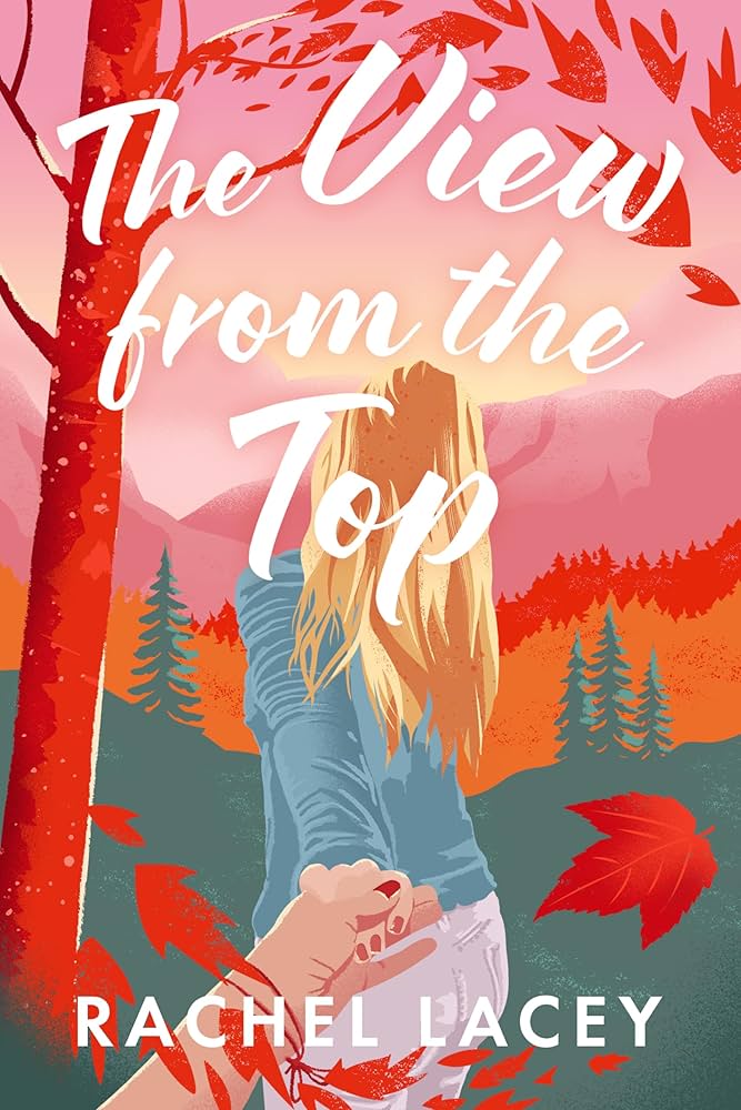The View from the Top by Rachel Lacey PB