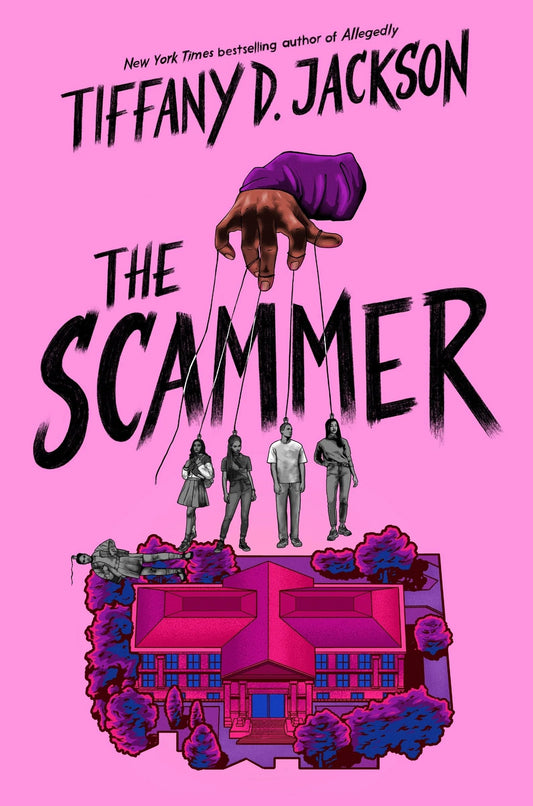 The Scammer by Tiffany D. Jackson HC