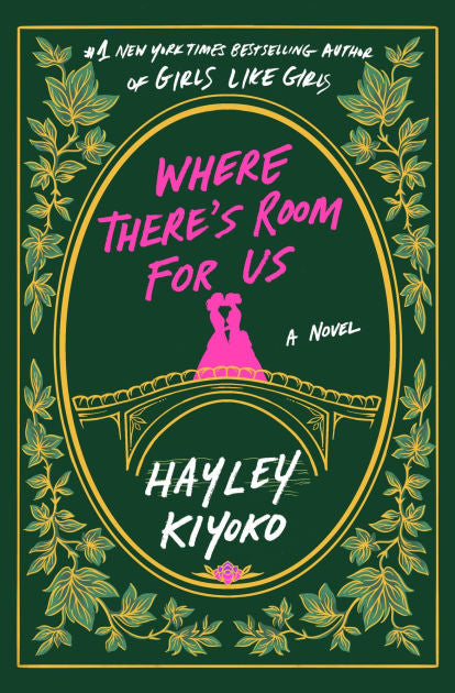 Where There's Room for Us by Hayley Kiyoko HC