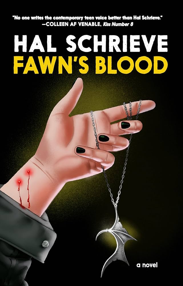 Fawn's Blood by Hal Schrieve HC