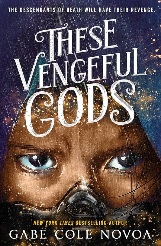These Vengeful Gods by Gabe Cole Novoa HC