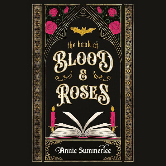 The Book of Blood and Roses by Annie Summerlee HC