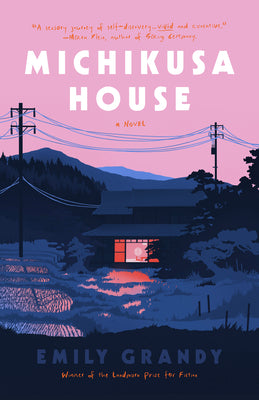 Michikusa House by Emily Grandy PB