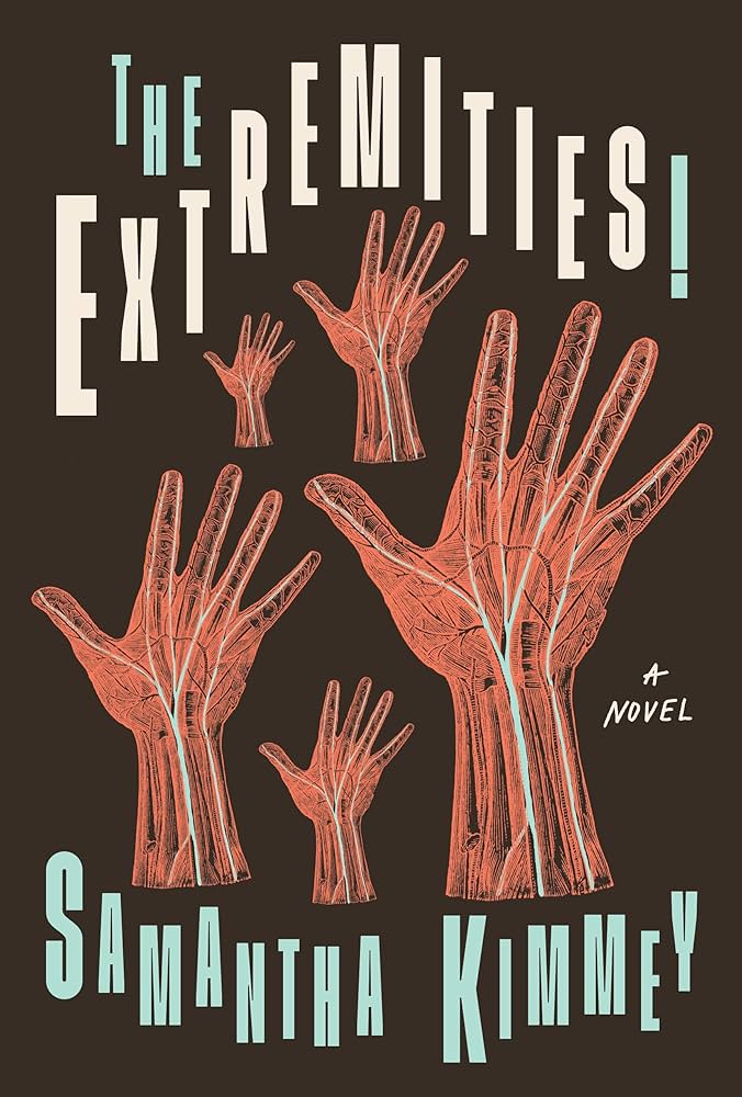 The Extremities! by Samantha Kimmey PB