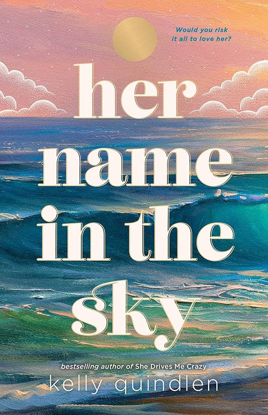 Her Name in the Sky by Kelly Quindlen PB
