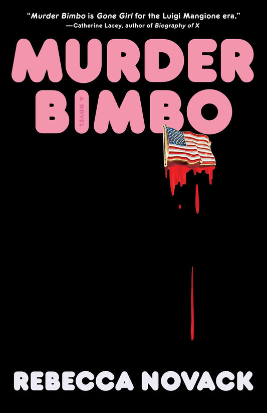 Murder Bimbo by Rebecca Novack HC