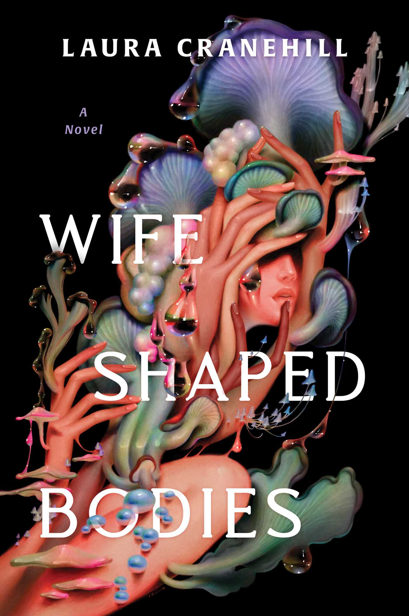 Wife Shaped Bodies by Laura Cranehill PB