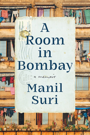 A Room in Bombay by Manil Suri HC