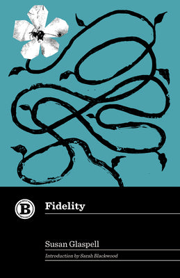 Fidelity by Susan Glaspell PB
