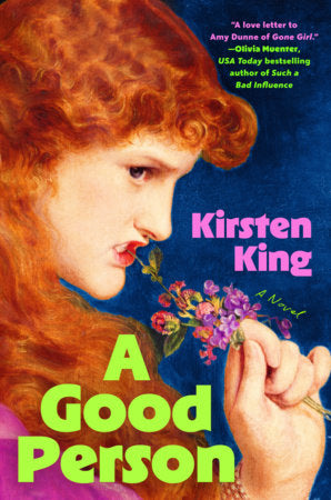 A Good Person by Kirsten King HC