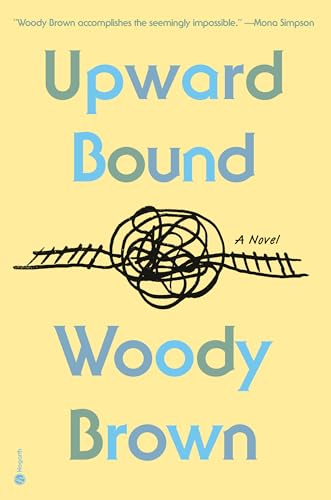 Upward Bound by Woody Brown HC