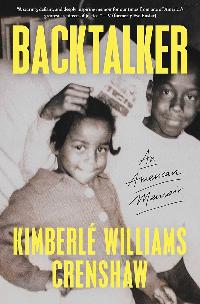 Backtalker: An American Memoir by Kimberlé Williams Crenshaw HC