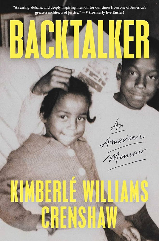 Backtalker: An American Memoir by Kimberlé Williams Crenshaw HC