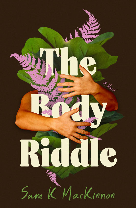 The Body Riddle by Sam K. Mackinnon PB