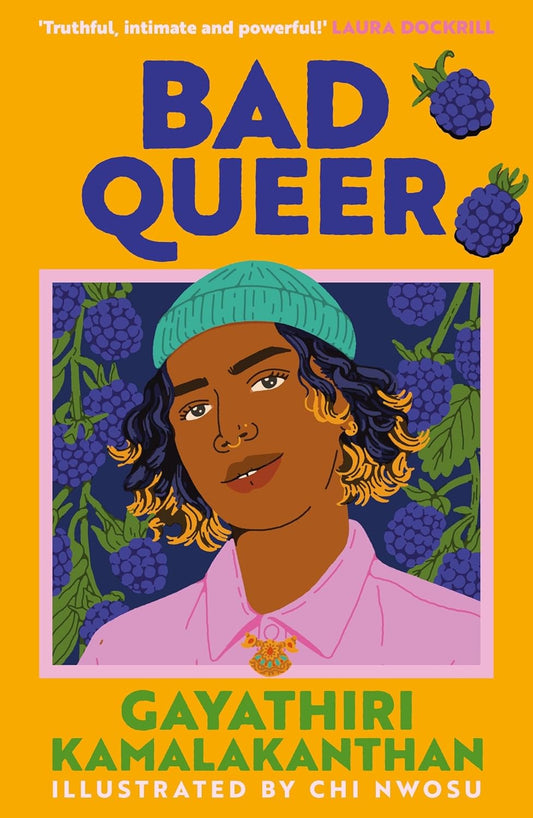 Bad Queer by Gayathiri Kamalakanthan PB
