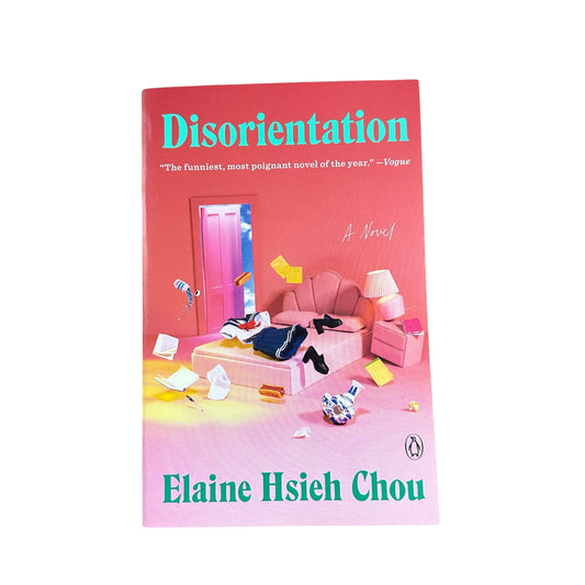 Disorientation by Elaine Hsieh Chou (USED)