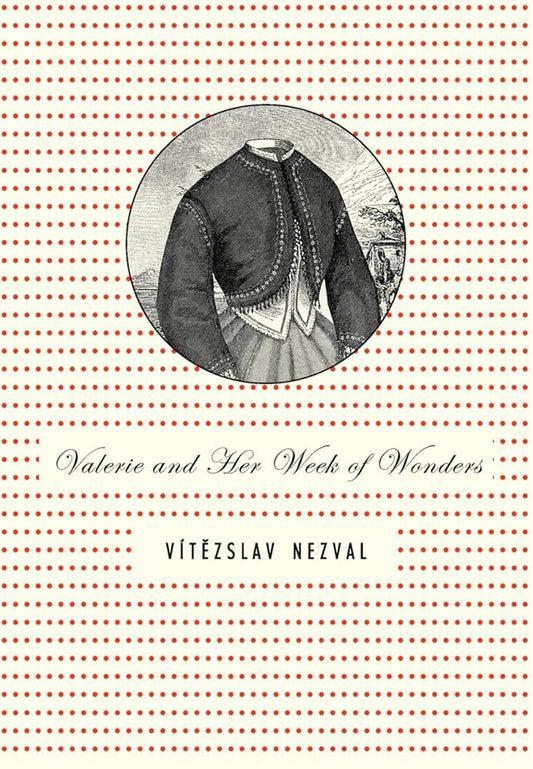 Valerie and Her Week of Wonders by Vitezslav Nezval PB
