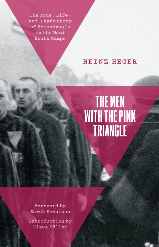 The Men With The Pink Triangle by Heinz Heger PB