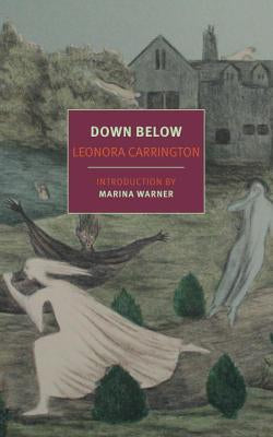Down Below by Leonora Carrington PB