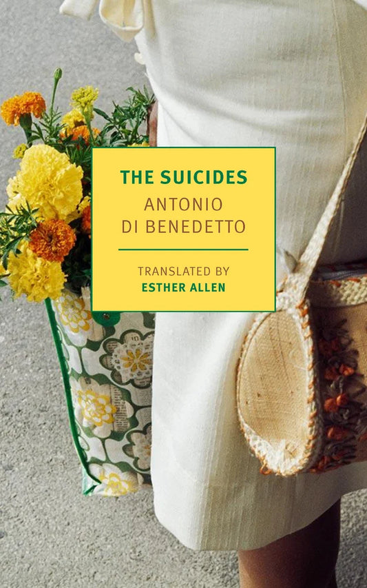 The Suicides by Antonio Di Benedetto PB