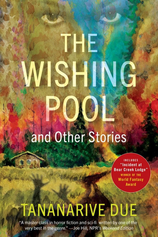 The Wishing Pool And Other Stories by Tananarive Due PB