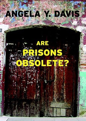 Are Prisons Obsolete? By Angela Y. Davis PB
