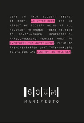 Scum Manifesto by Valerie Solanas PB