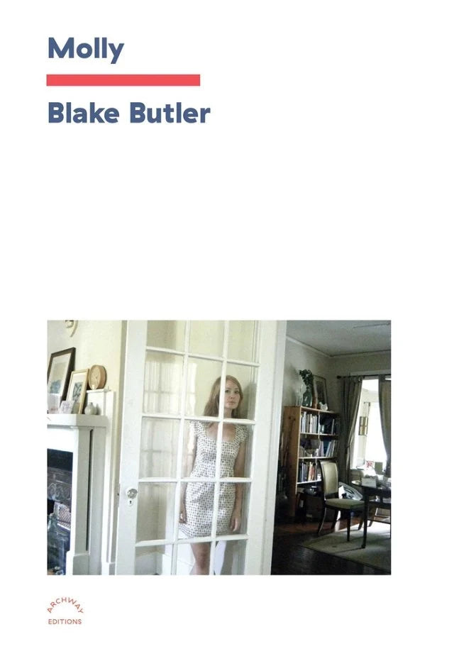 Molly by Blake Butler PB