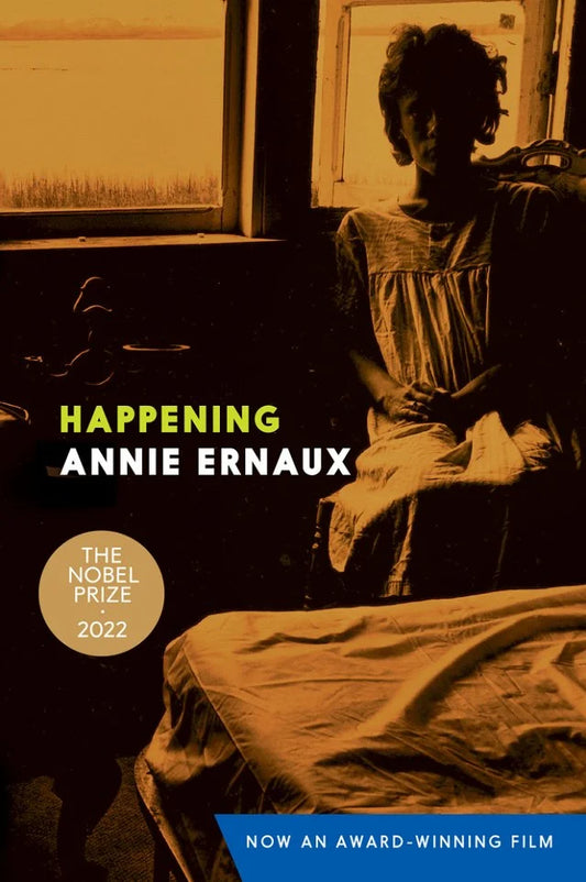 Happening by Annie Ernaux PB