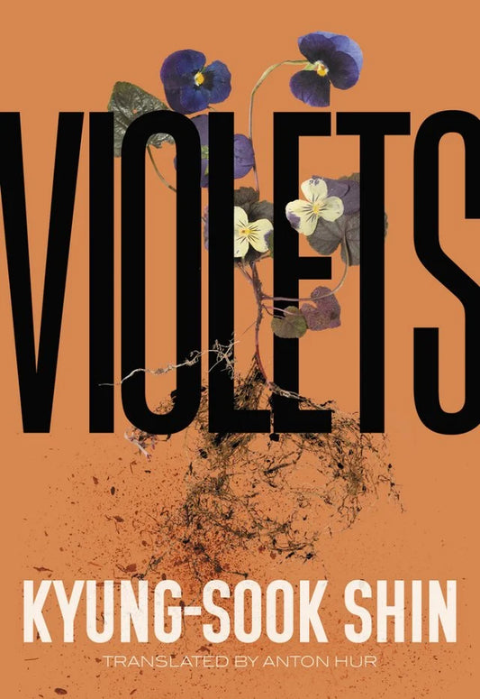 Violets by Kyung-Sook Shin PB