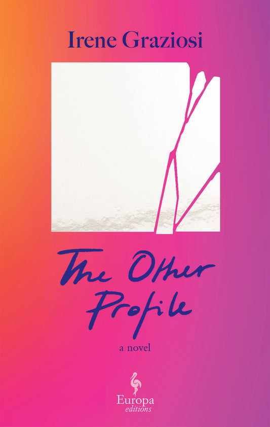 The Other Profile by Irene Graziosi PB