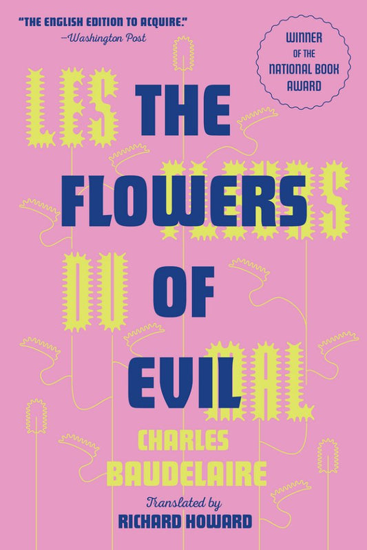 The Flowers of Evil by Charles Baudelaire PB