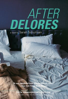 After Delores by Sarah Schulman PB