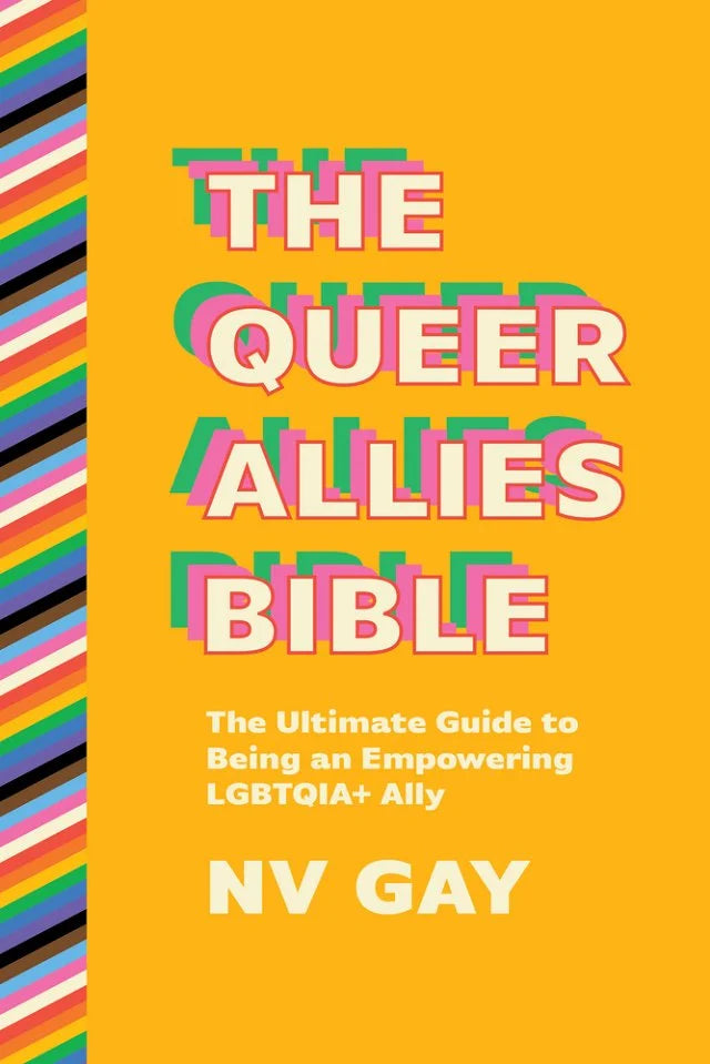 The Queer Allies Bible by NV Gay PB