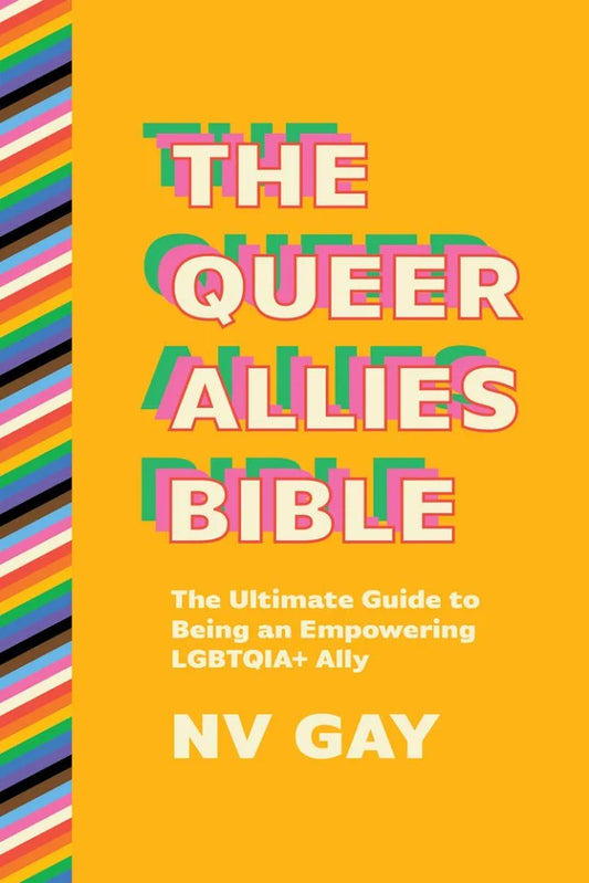 The Queer Allies Bible by NV Gay PB