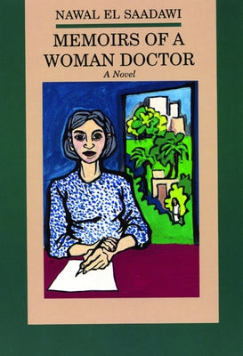 Memoirs Of A Woman Doctor by Nawal El Saadawi PB