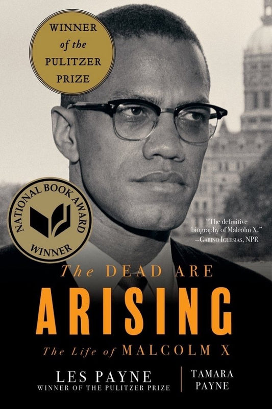 The Dead Are Arising: The Life of Malcolm X PB