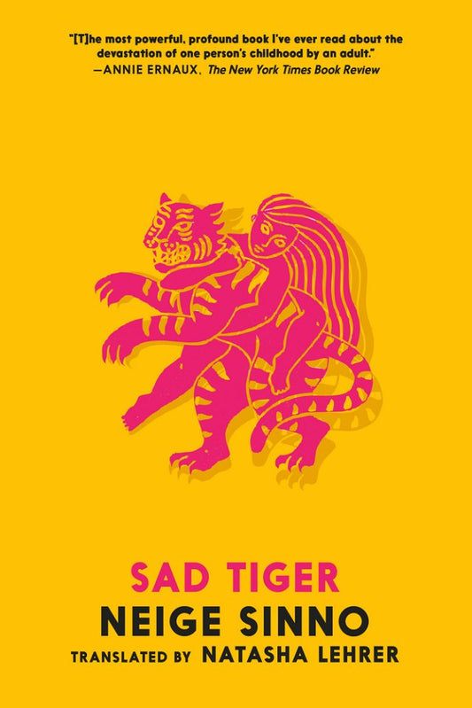Sad Tiger by Neige Sinno PB