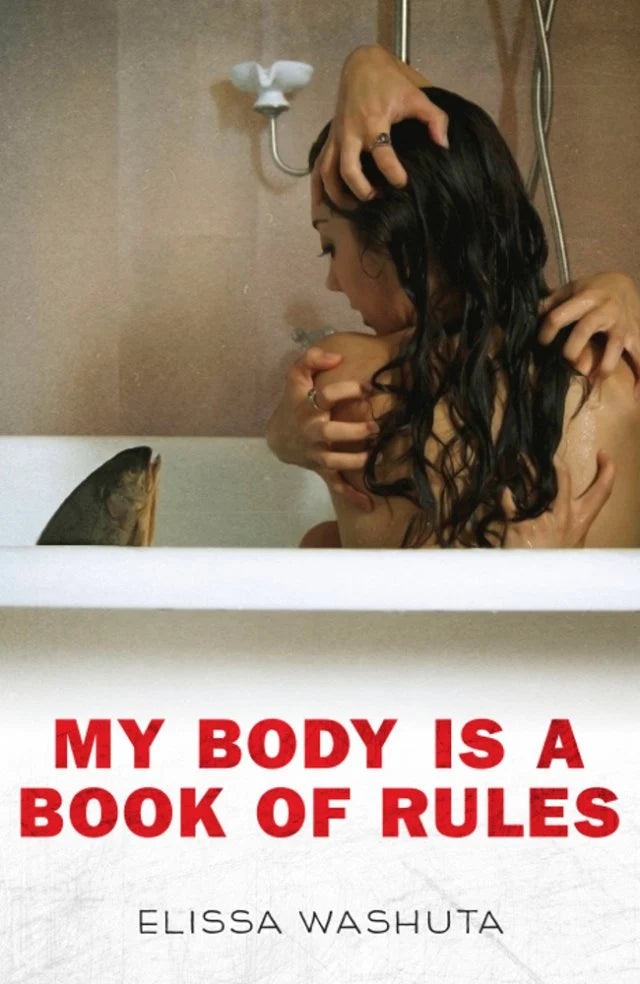 My Body is A Book of Rules by Eliza Washuta PB