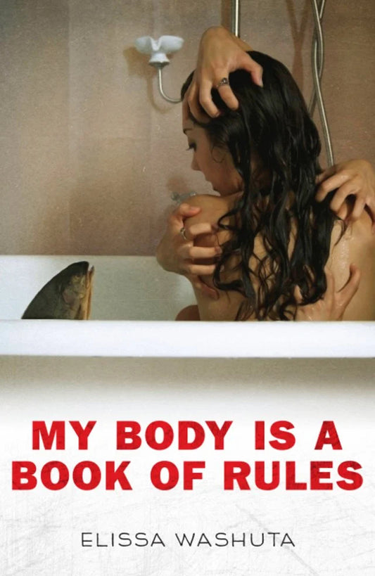 My Body is A Book of Rules by Eliza Washuta PB