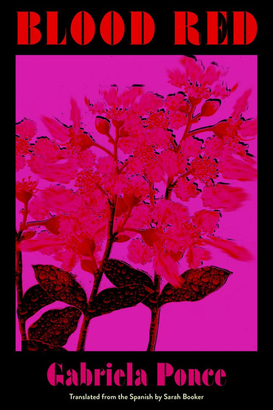 Blood Red by Gabriela Ponce PB
