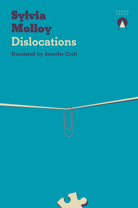 Dislocations by Sylvia Molloy PB